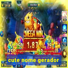 cute nome gerador